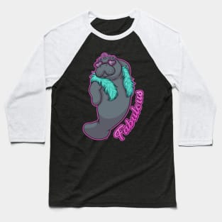 Fabulous Manatee Baseball T-Shirt